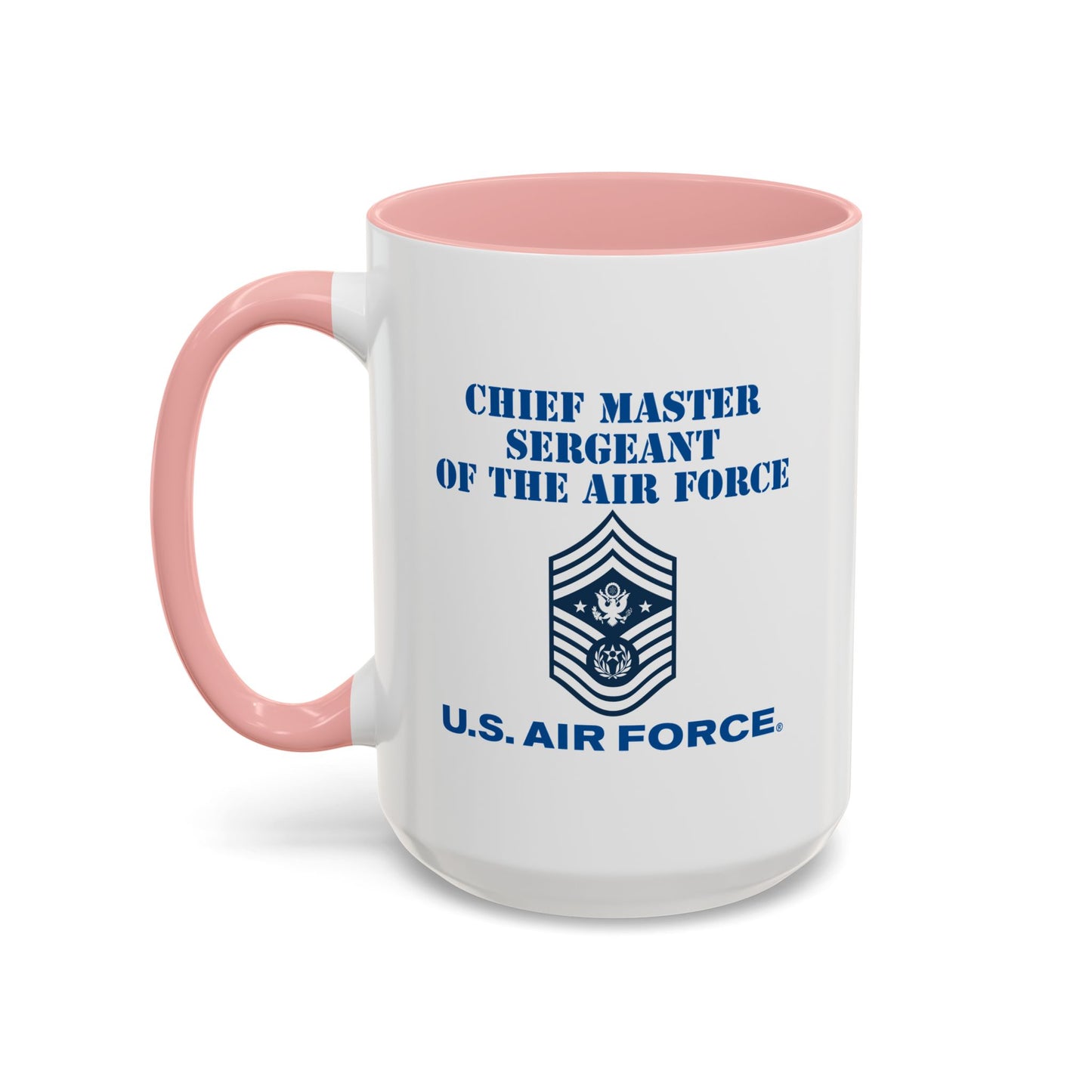 Accent Coffee Mug (11oz & 15oz) - USAF - Chief Master Sergeant of the Air Force (E9d) - US Air Force w Text X 300