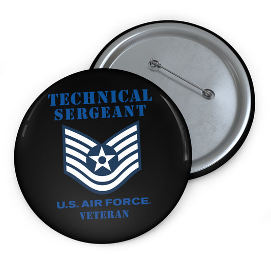 Custom Pin Button - USAF - Technical Sergeant (E6) - 2020 - Veteran