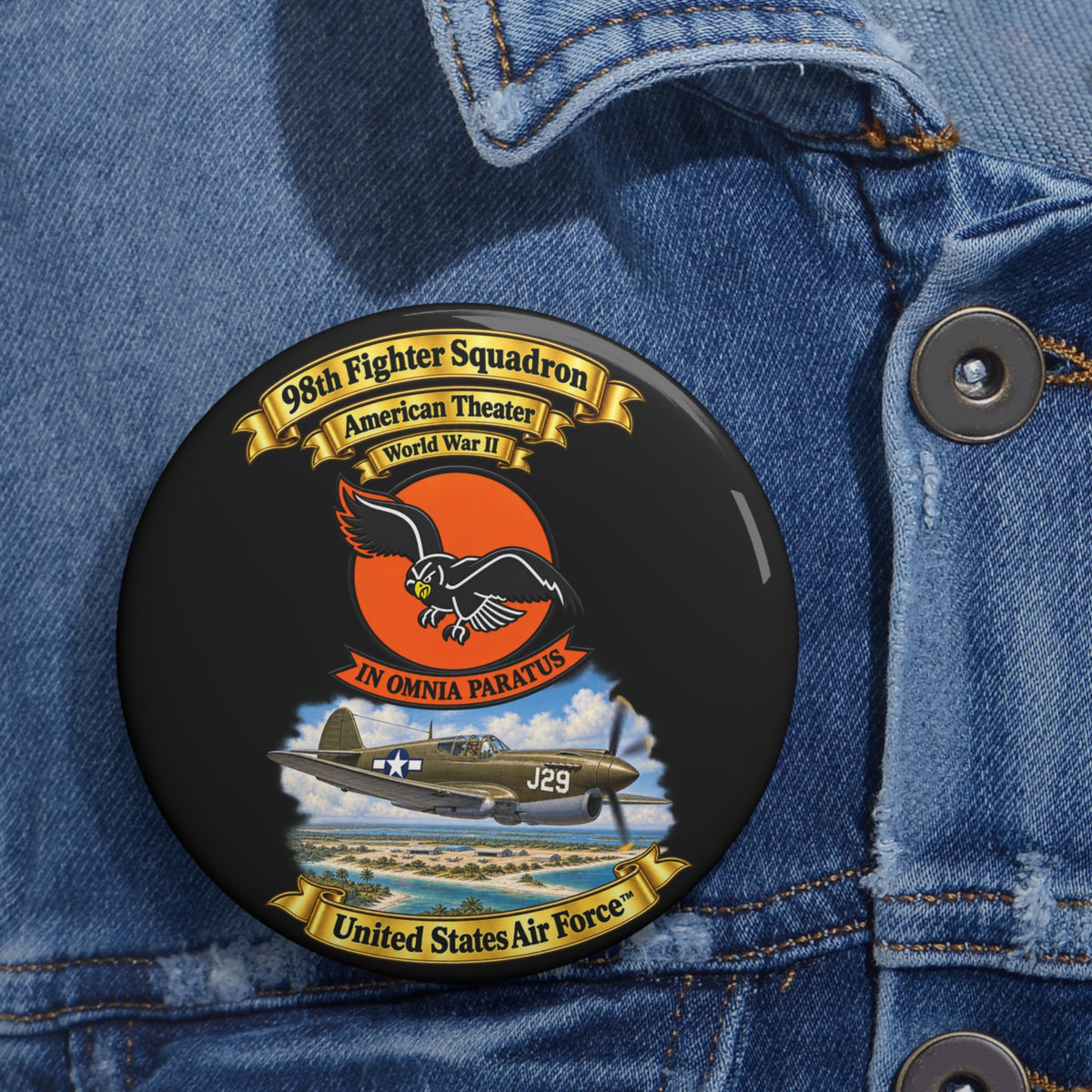 Custom Pin Button - 98th Fighter - Intceptor Squadron - SSI - American Theater - USAAF -w P40 Warhawk Scene - 3D - Transparent
