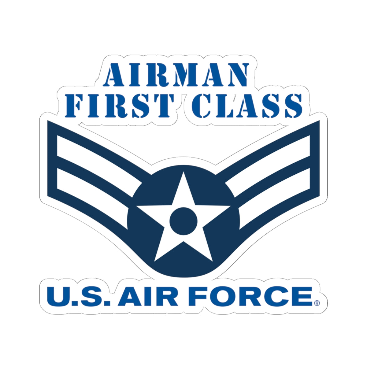 Kiss-Cut Stickers - USAF - Airman - First Class (E3) - 2020 - US Air Force w Text X 300