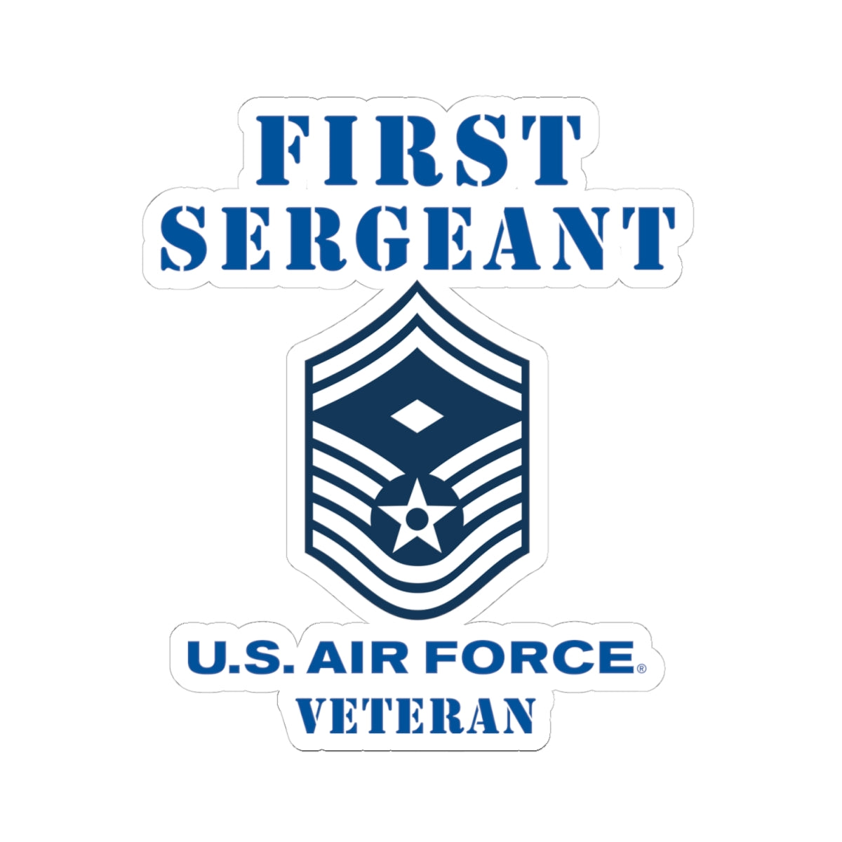 Kiss-Cut Stickers - USAF - First Sergeant (E8b) - 2020 - Veteran