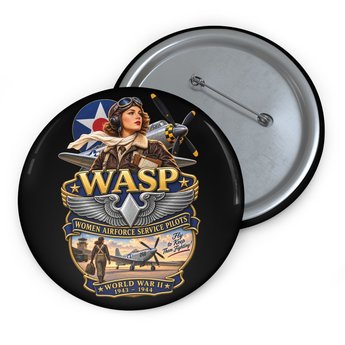 Custom Pin Button - WASP - Women Airforce Service Pilot - WWII - 3D - Enhanced