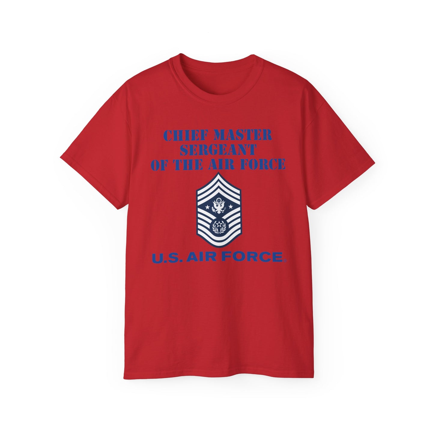 Unisex Ultra Cotton Tee - USAF - Chief Master Sergeant of the Air Force (E9d) - US Air Force w Text X 300
