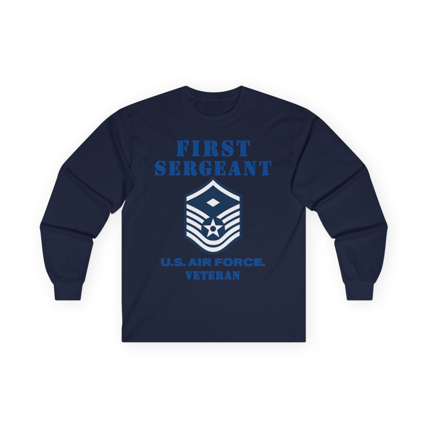 Unisex Ultra Cotton Long Sleeve Tee - USAF - First Sergeant (E7b) - 2020 - Veteran