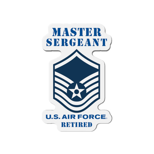 Die-Cut Magnet - USAF - Master Sergeant (E7a) - 2020 - Retired