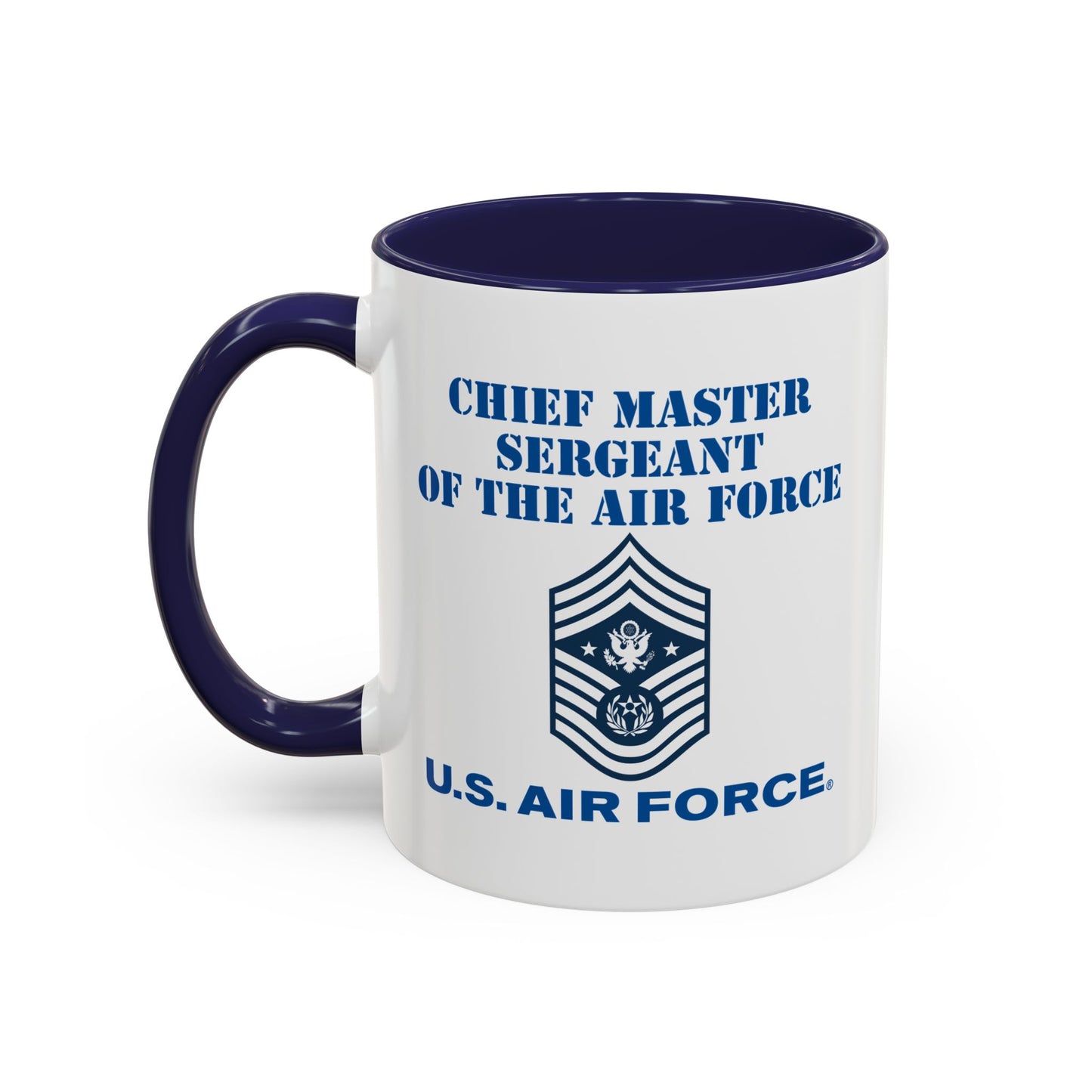 Accent Coffee Mug (11oz & 15oz) - USAF - Chief Master Sergeant of the Air Force (E9d) - US Air Force w Text X 300